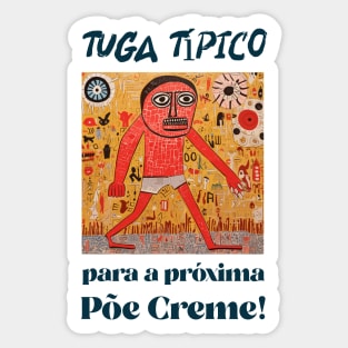 tuga típico em apuros, humor portugues v1 Sticker